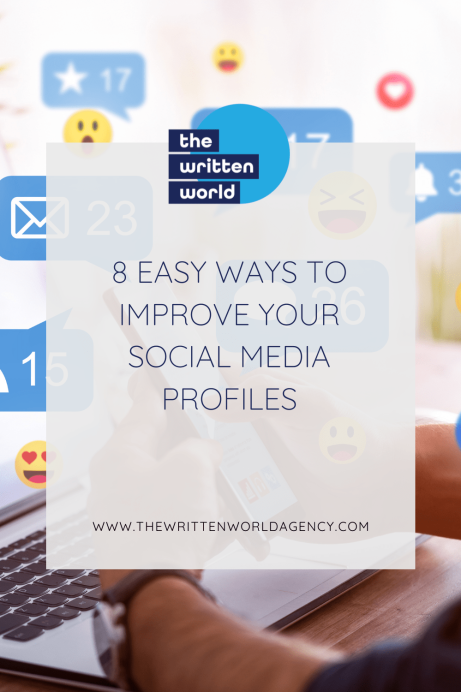 8 Easy Ways to Improve Your Social Media Profiles